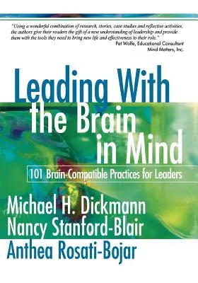 Führen mit dem Gehirn im Kopf: 101 gehirngerechte Praktiken für Führungskräfte - Leading with the Brain in Mind: 101 Brain-Compatible Practices for Leaders