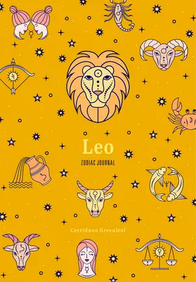 Leo Zodiac Journal: (Astrologie Blanko-Journal, Geschenk für Frauen) - Leo Zodiac Journal: (Astrology Blank Journal, Gift for Women)