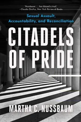 Zitadellen des Stolzes: Sexueller Missbrauch, Rechenschaftspflicht und Versöhnung - Citadels of Pride: Sexual Abuse, Accountability, and Reconciliation