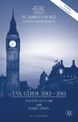 St. James's Place Steuerleitfaden 2012-2013 - St. James's Place Tax Guide 2012-2013