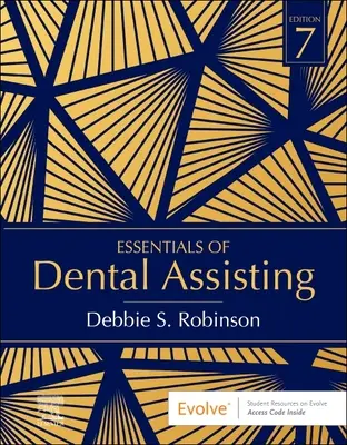 Grundlagen der Zahnmedizinischen Assistenz - Essentials of Dental Assisting