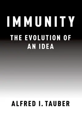 Immunität: Die Entwicklung eines Gedankens - Immunity: The Evolution of an Idea