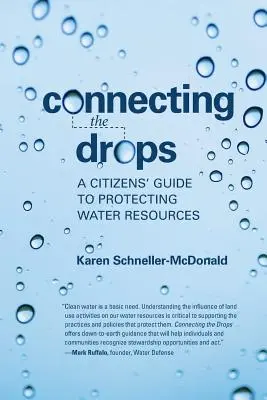 Verbinden der Tropfen: Ein Leitfaden für Bürger zum Schutz der Wasserressourcen - Connecting the Drops: A Citizens' Guide to Protecting Water Resources