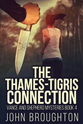 Die Themse-Tigris-Verbindung - The Thames-Tigris Connection
