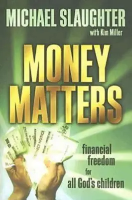 Leitfaden für Teilnehmer von Money Matters: Finanzielle Freiheit für alle Kinder Gottes - Money Matters Participant's Guide: Financial Freedom for All God's Children