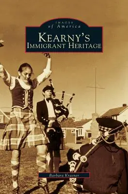 Kearny's Immigrantenerbe - Kearny's Immigrant Heritage