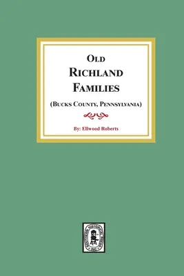 Alte RICHLAND-Familien (Bucks County, Pennsylvania) - Old RICHLAND Families (Bucks County, Pennsylvania)