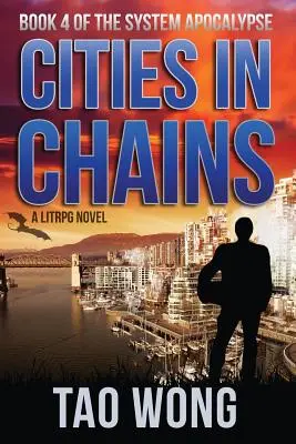 Städte in Ketten: Ein apokalyptisches LitRPG - Cities in Chains: An Apocalyptic LitRPG