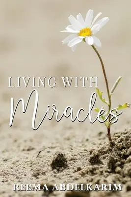 Leben mit Wundern - Living With Miracles