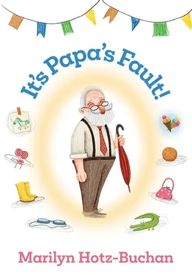Es ist Papas Schuld - It's Papa's Fault