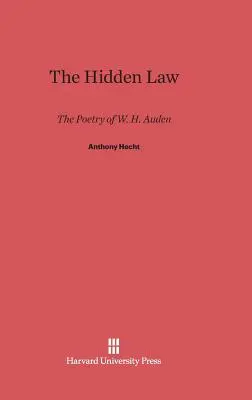 Das verborgene Gesetz: Die Poesie von W. H. Auden - The Hidden Law: The Poetry of W. H. Auden