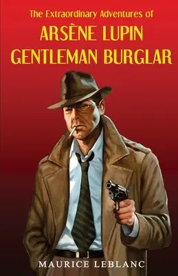 Ars]ne Lupin Gentleman-Einbrecher - Ars]ne Lupin Gentleman Burglar