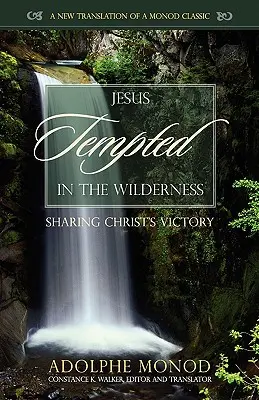 Jesus in der Wüste in Versuchung: Den Sieg Christi teilen - Jesus Tempted in the Wilderness: Sharing Christ's Victory