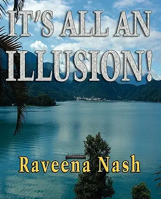 Es ist alles eine Illusion! - It's All An Illusion!