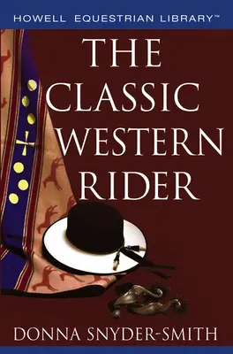 Der klassische Western-Reiter - The Classic Western Rider