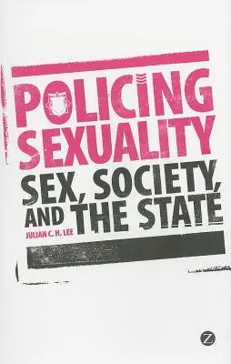 Polizeiarbeit in der Sexualität - Policing Sexuality