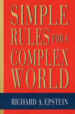 Einfache Regeln für eine komplizierte Welt - Simple Rules for a Complex World