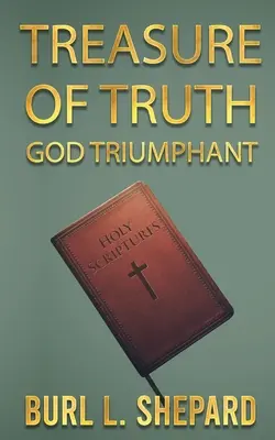 Der Schatz der Wahrheit: Gott triumphiert - Treasure of Truth: God Triumphant