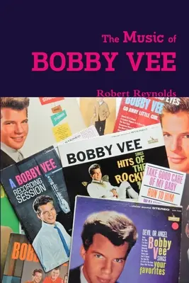 Die Musik von Bobby Vee - The Music of Bobby Vee
