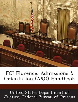 Fci Florenz: Handbuch für Zulassung und Orientierung (A&o) - Fci Florence: Admissions & Orientation (A&o) Handbook