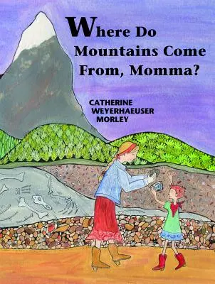 Wo kommen die Berge her, Mama? - Where Do Mountains Come From, Momma?