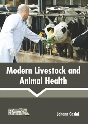 Moderne Nutztiere und Tiergesundheit - Modern Livestock and Animal Health