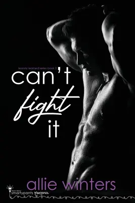 Kann nicht dagegen ankämpfen - Can't Fight It