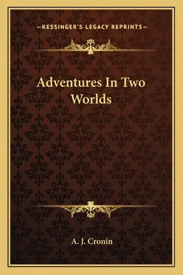 Abenteuer in zwei Welten - Adventures In Two Worlds