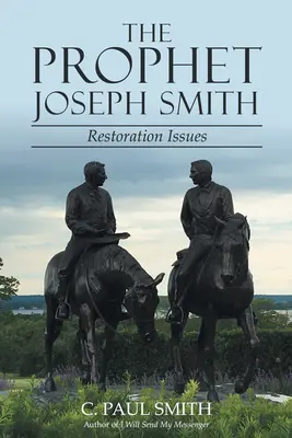 Der Prophet Joseph Smith: Fragen der Wiederherstellung - The Prophet Joseph Smith: Restoration Issues