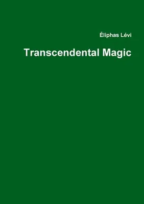 Transzendentale Magie - Transcendental Magic