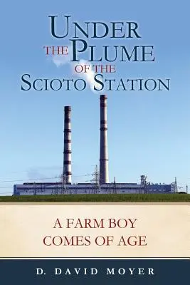 Unter der Fahne der Scioto Station - Under the Plume of the Scioto Station