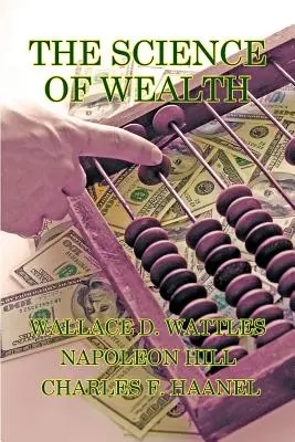 Die Wissenschaft des Reichtums - The Science of Wealth