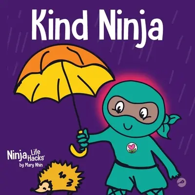 Freundlicher Ninja: Ein Kinderbuch über Freundlichkeit - Kind Ninja: A Children's Book About Kindness