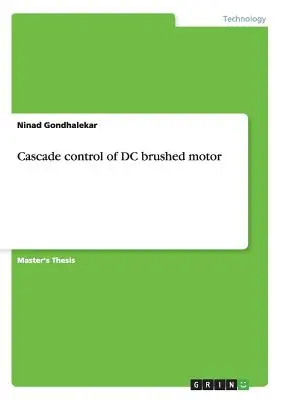 Kaskadensteuerung eines DC-Bürstenmotors - Cascade control of DC brushed motor