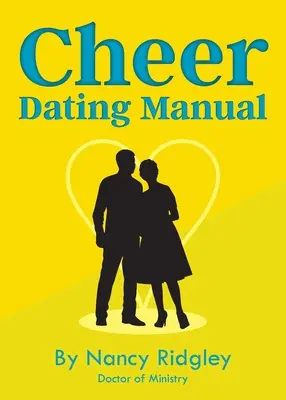 Jubel: Handbuch zur Partnersuche - Cheer: Dating Manual