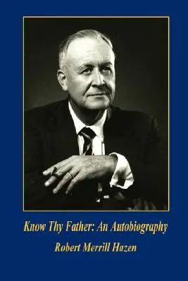 Erkenne deinen Vater: Eine Autobiographie - Know Thy Father: An Autobiography