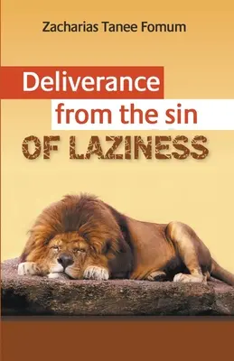 Befreiung von der Sünde der Faulheit - Deliverance From The Sin of Laziness