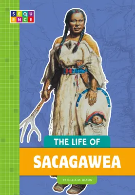 Das Leben von Sacagawea - The Life of Sacagawea