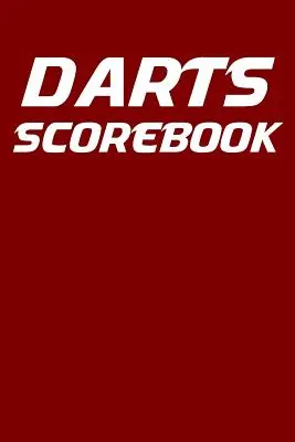 Darts Scorebook: 6x9 Darts Scorekeeper mit Checkout Chart und 100 Scorecards - Darts Scorebook: 6x9 darts scorekeeper with checkout chart and 100 scorecards
