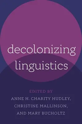 Entkolonialisierung der Linguistik - Decolonizing Linguistics