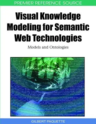 Visuelle Wissensmodellierung für semantische Webtechnologien: Modelle und Ontologien - Visual Knowledge Modeling for Semantic Web Technologies: Models and Ontologies