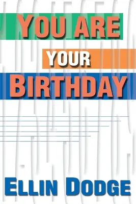 Du bist dein Geburtstag - You Are Your Birthday