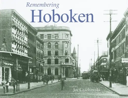 Erinnerung an Hoboken - Remembering Hoboken