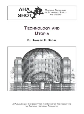 Technologie und Utopie - Technology and Utopia