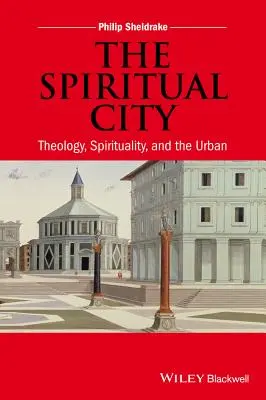 Die spirituelle Stadt - The Spiritual City