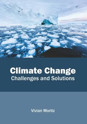 Klimawandel: Herausforderungen und Lösungen - Climate Change: Challenges and Solutions