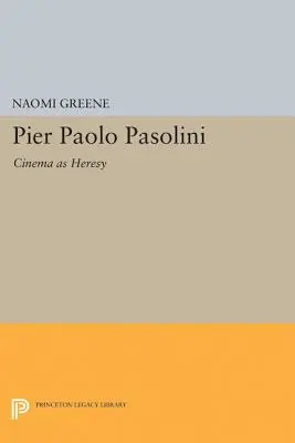 Pier Paolo Pasolini: Kino als Häresie - Pier Paolo Pasolini: Cinema as Heresy