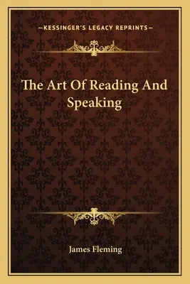 Die Kunst des Lesens und Sprechens - The Art Of Reading And Speaking
