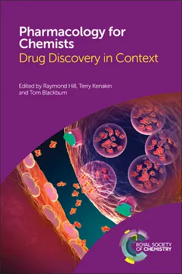 Pharmakologie für Chemiker: Entdeckung von Arzneimitteln im Kontext - Pharmacology for Chemists: Drug Discovery in Context
