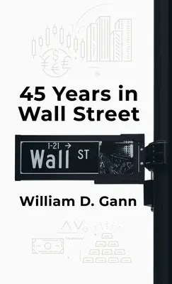 45 Jahre an der Wall Street Hardcover - 45 Years In Wall Street Hardcover